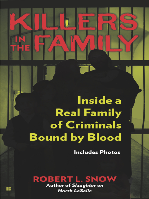 Title details for Killers in the Family by Robert L. Snow - Wait list